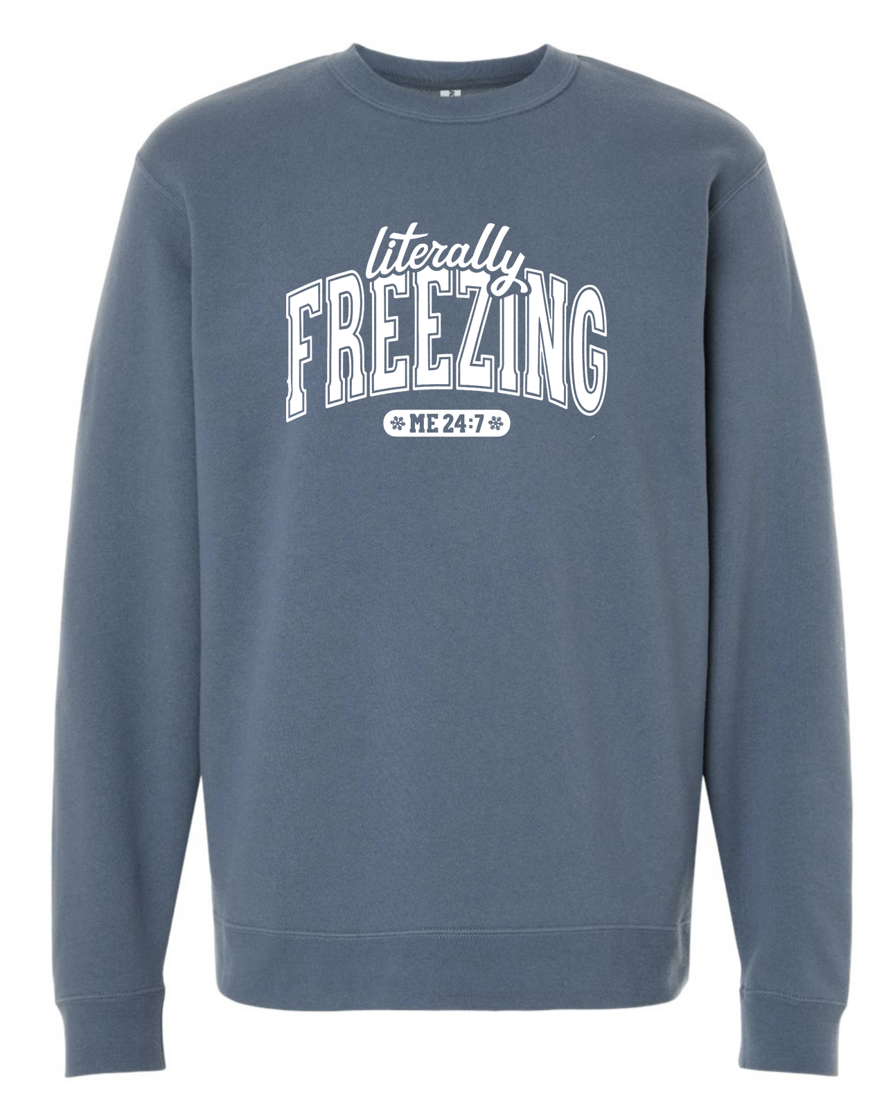 Literally Freezing Crewneck