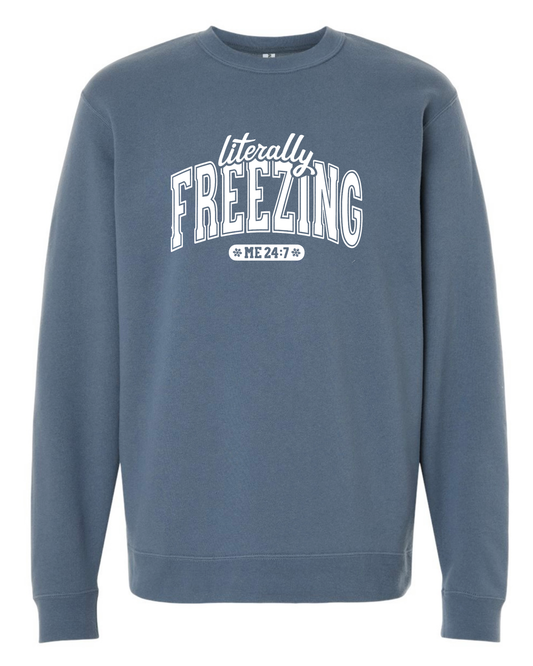 Literally Freezing Crewneck
